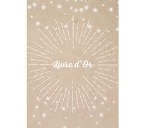 Livre d'Or Kraft et Blanc: Mariage, Anniversaire, EVJF, EVJG, PACS, Baby Shower, Pot départ Retraite, Gîte, Hôtel, Airbnb, Location Vacances, ... | Couverture RIGIDE | Kraft, Blanc, Etoiles