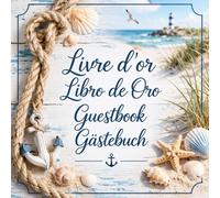 Livre d'Or: Livre d’or pour maisons d’hôtes, chambres d'hôtes, hôtels, gîtes, locations saisonnières, hébergements touristiques : pour recueillir les souvenirs et messages de vos invités