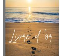 Livre d'or: Livre d'or et de souvenirs pour chambres d'hôtes, restaurant , gîte, locations bord de mer et vacances | 100 pages format 21*21 centimètres