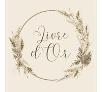 Livre d'or: Livre d'or pour Mariage, EVJF, Anniversaire,Noces, BabyShower, Pacs, Fête, Baptême, Départ retraite - 100 pages - Grand format carré -Thème Boho floral