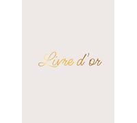 Livre d'Or Mariage: Blanc et Or | Couverture rigide | 100 pages | Grand format A4 | Communion, Baptême, Anniversaire | Scrapbooking | Style doré, élégant et raffiné