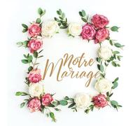 Livre d'or mariage champêtre: personnalisable a remplir . Decoration de fête. Cadeau original pour les mariés, 100 pages pour les félicitations des invites. Fleurs rouge et blanc