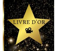 Livre d'Or Mariage Cinéma: Anniversaire, EVJF, Enterrement Vie de Jeune Fille, EVG, PACS, Départ en Retraite, Pot de Départ d'un collègue, Noces | ... vierges | thème déco cinema hollywoodien