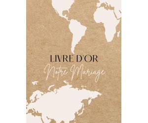 Livre d'or: Mariage | Thème voyage | Grand format, A4 | blanc et doré | planisphère, carte du monde, continents, luxe, chic, élégant, raffiné