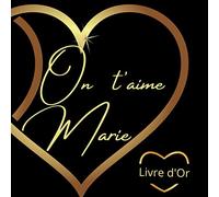 Livre d'or Marie: Marie