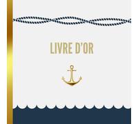Livre d'or marin thème mer: Mariage, Baptême, Communion, Confirmation, Anniversaire bébé, bleu marine, blanc cassé, garçon, enfant Baby Shower, Pacs, EVJF, départ en retraite, Gîte chambre d'hôtes
