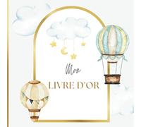 Livre d'Or: Montgolfiere, Nuage | Intérieur COULEUR | Livre d'Or Baptême, Baby Shower, Anniversaire, Naissance, Gender Reveal | 100 Pages à Personnaliser |