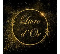 Livre d'Or: Noir et Doré. 100 Pages Vierges à Remplir. Livre d'Or Mariage, Anniversaire, EVJF, Noces, Pacs, Fête, Baptême, Départ retraite