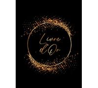 Livre d'Or: Noir et Doré | Mariage, anniversaire, EVJF, EVG, départ, retraite, événement, soirée, fête, Pacs, thèse | 100 pages noires à remplir et personnaliser | Format XXL | Paillettes d'or