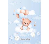 Livre d'Or: Ourson Marron, Beige et Bleu, Ballons | COUVERTURE RIGIDE | Enfant, Bébé, Garçon, Baptême, Anniversaire, Fête prénatale, Baby Shower, ... | Livre Relié Grand Format | Ours Ballon Brun