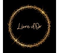 Livre d'Or: personnalisable, toutes occasions et évènements : anniversaire, mariage, naissance, baptême, départ en retraite, noces, pacs | à ... messages et photos pour souvenirs