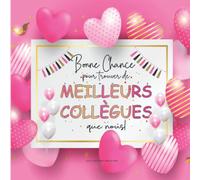 Livre d'or pot de départ collègue de travail: espace PHOTO & MESSAGES 120 pages Intérieur Décoré