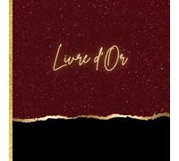 Livre d'or: Rouge Doré Noir | Mariage, EVJF, PACS, Pot de Départ en retraite pour le départ d'un collègue, Anniversaire, vernissage, diplôme | 100 pages vierges à remplir |