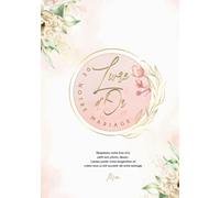 Livre d'Or: Spécial Mariage | Thème Floral | Laissez vos invités s'exprimer | 96 pages décorées & Couverture rigide