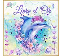 Livre d'or: Thème Animaux de la Mer, Dauphin, Tortue, Poissons | Animaux, Océan, Doré, Bleu | Baptême, Anniversaire, Naissance, Baby Shower, Gender Reveal | 100 pages à compléter | Idée de cadeau