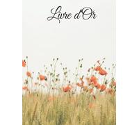 Livre d'Or: Thème Coquelicots | Couverture Rigide Grand Format