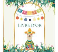 Livre d'Or Thème Lama, Cactus: Intérieur COULEUR | Anniversaire Enfant, Bébé, Baby Shower, Gender Reveal, Naissance, Baptême | Décoration Fête Lama ... Souvenirs, Félicitations | Format Carré |