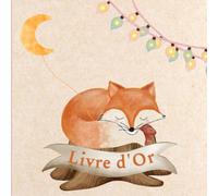 Livre d'or: thème : Renard, animaux de la forêt | Baptême, Baby Shower, Anniversaire, fête | Couleur rose, beige, orange | 100 pages à remplir