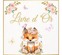 Livre d'or: Thème Renard | Animaux | Papillons, rose, fleurs, vert | Boho, Bohème, Chic, Champêtre | Doré | Baptême, Anniversaire, Naissance, Baby ... | 100 pages à compléter | Idée de cadeau