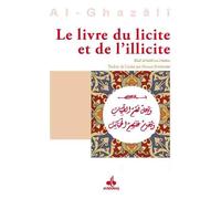 Livre du licite et l'illicite - Muhammad Ibn Muhammad Abu Hamid L'imam Al-Ghazali - Albouraq - broché - Essai