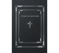 Livre du souvenir: Édition reliée premium pour messages de condoléances, hommages et souvenirs