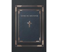 Livre du souvenir: Édition reliée premium pour messages de condoléances, hommages et souvenirs