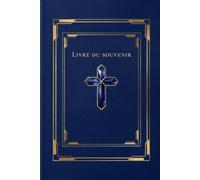 Livre du souvenir: Edition reliee premium pour recueillir messages, hommages et souvenirs