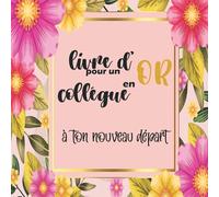 livre en d'or pour un collègue en d'or à ton nouveau départ: livre d'or depart collegue Travail femme ,idée cadeau pour infirmiere , secrétaire , ... , enseignante , collègue de travail