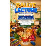 Livre enfant 7 8 9 ans CE1 CE2 Gabriel et Louise Rallye lecture complet 1 livre 4 Le mystère du cahier rouge: MSO Méthode Syllabique Orale avec Ponts Phonétiques aussi pour DYS Dyslexiques