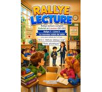 Livre enfant 7 8 9 ans CE1 CE2 Gabriel et Louise Rallye lecture complet 1 livre 5 Le nouveau voisin de table: MSO Méthode Syllabique Orale avec Ponts Phonétiques aussi pour DYS Dyslexiques