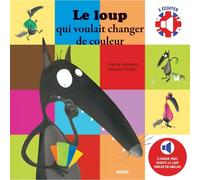 Orianne Lallemand – Le loup qui voulait changer de couleur – Bilingue français/anglais – Cartonné