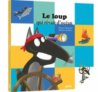 Livre enfant Le loup qui rêvait d'océan