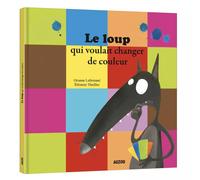 Livre enfant Le loup qui voulait changer de couleur