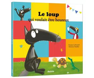 Livre enfant Le loup qui voulait être heureux