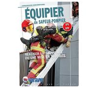 Livre Equipier de Sapeur-Pompier - Réaliser un sauvetage ou une mise en sécurité