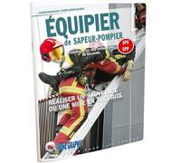 Livre Equipier de Sapeur-Pompier - Réaliser un sauvetage ou une mise en sécurité