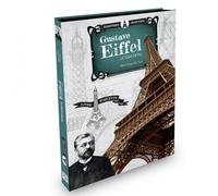Scientifiques et inventeurs - Gustave Eiffel: La tour Eiffel scientifiques inventeurs