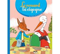 Livre fable renard et cigogne - Séverine Cordier - Lito - broché - Contes et légendes jeunesse