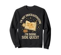 Livre Fantaisie I Am Not Procrastinating I Am Doing Side Quest Sweatshirt