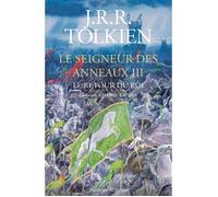 Livre Fantasy - Le Seigneur des Anneaux - Tome 3 - Le Retour du Roi - Relié - J.R.R. Tolkien - Quête épique