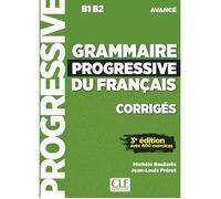 Livre - FLE grammaire progressive du français B1>B2 corrigés (3e édition)