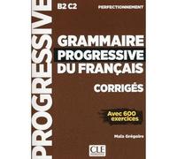 Livre - FLE - Grammaire progressive du français - Niveau perfectionnement - B2 - C2 (édition 2019)