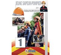 Livre Formation des Jeunes Sapeurs-Pompiers niveau 1 JSP1