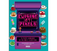 Livre Hc Cuisine Et Pixels 208 Pages
