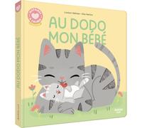 Histoires à câliner - Au dodo mon bébé