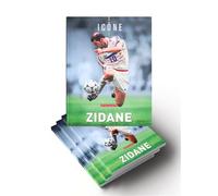 Livre Icône : Zinédine Zidane, numéro collector - Collectif - Charles Philippe Presse - broché - Guide