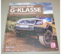 Livre Illustré | Mercedes-Benz G-Class - Depuis 1979 Inarrêtable W 460, 461, 463