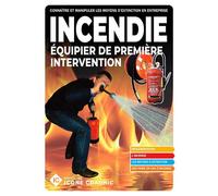Livre Incendie Equipier de 1ère intervention - Icone Graphic Collectif - Icone Graphic - broché - Guide