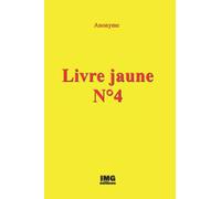 Livre Jaune N° 4