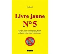Livre jaune n°5 Collectif (Auteur)